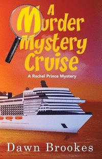 bokomslag A Murder Mystery Cruise