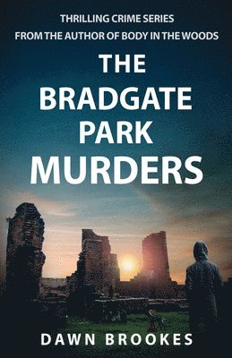 The Bradgate Park Murders 1