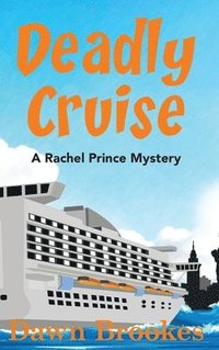 bokomslag Deadly Cruise