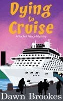 Dawn Brookes - Dying to Cruise, Inbunden. Tillgänglighet: Lägg i varukorg