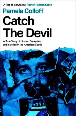 Pamela Colloff - Catch the Devil, Inbunden