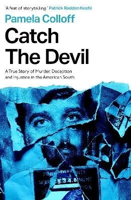 Pamela Colloff - Catch the Devil, Häftad