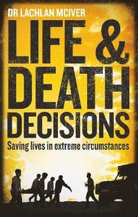 bokomslag Life and Death Decisions