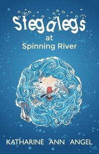 bokomslag Stegalegs At Spinning River
