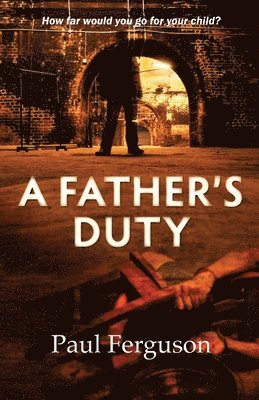 Paul Ferguson - Father's Duty, Häftad