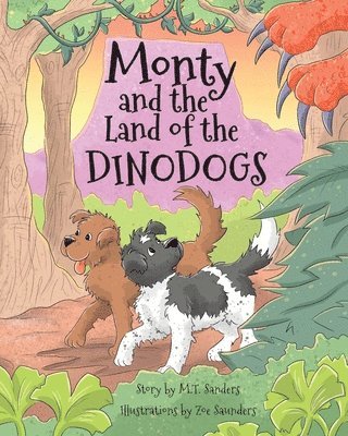 M.T. Sanders, Mt Sanders, MT Sanders - Monty and the Land of the Dinodogs, Häftad