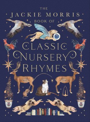 The Jackie Morris Book of Classic Nursery Rhymes 1