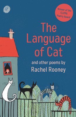 Rachel Rooney - Language of Cat, Häftad