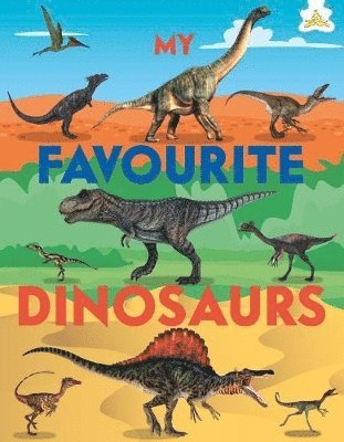 bokomslag My Favourite Dinosaurs