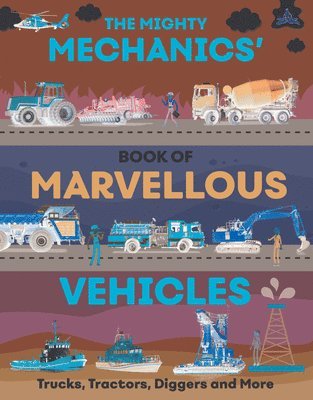 bokomslag Mighty Mechanics Guide to Marvelous Vehicles