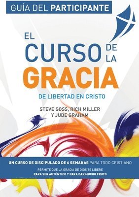 Steve Goss, Rich Miller, Jude Graham - Curso de la Gracia - Participante, Häftad