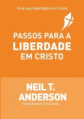 bokomslag Passos Para a Liberdade Em Cristo