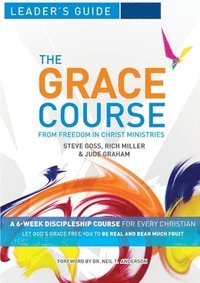 bokomslag The Grace Course Leader's Guide