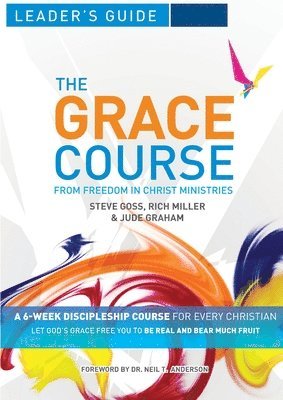 The Grace Course Leader's Guide 1