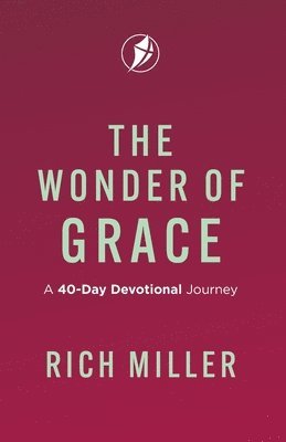 Rich Miller - Wonder of Grace, Häftad