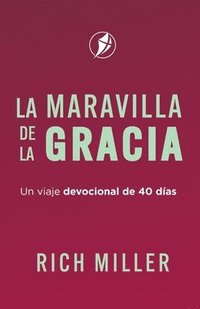 bokomslag La Maravilla de la Gracia