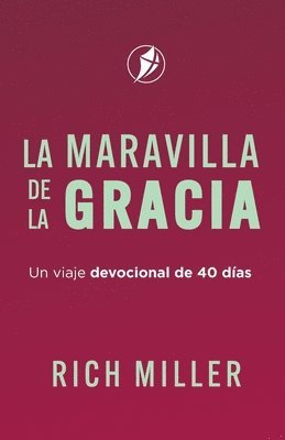 bokomslag La Maravilla de la Gracia