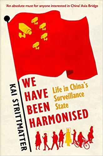 Kai Strittmatter - We have been harmonised, Häftad