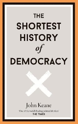 bokomslag The Shortest History of Democracy