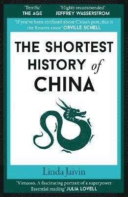 Linda Jaivin - Shortest History of China, Häftad
