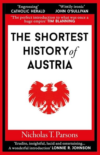 Nicholas T. Parsons - Shortest History of Austria, Häftad