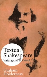 bokomslag Textual Shakespeare