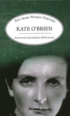Mentxaka - Kate O'Brien, Inbunden