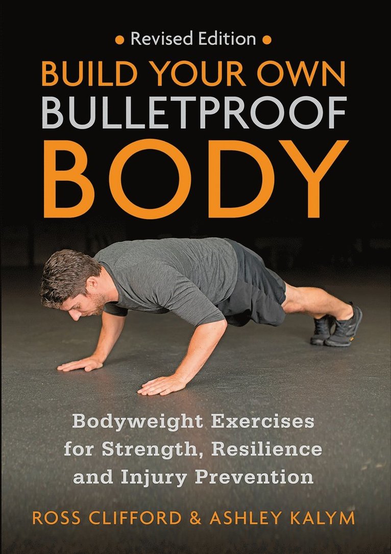 Build Your Own Bulletproof Body 1