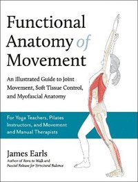 bokomslag Functional Anatomy of Movement