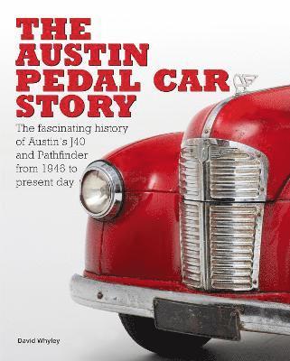 bokomslag The The Austin Pedal Car Story