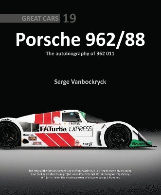 bokomslag Porsche 962 /88  The Autobiography of 962 011