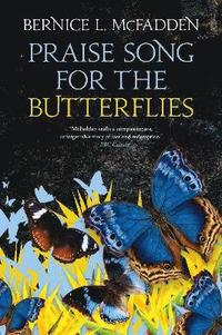 bokomslag Praise Song For The Butterflies