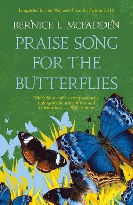 Bernice L. McFadden - Praise Song For The Butterflies, Häftad