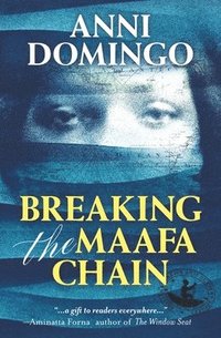 bokomslag Breaking the Maafa Chain