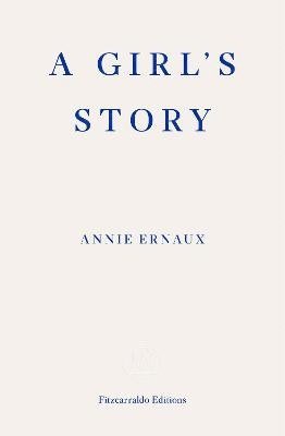 A Girl's Story - WINNER OF THE 2022 NOBEL PRIZE IN LITERATURE 1