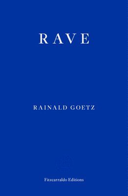 Rainald Goetz - Rave, Häftad