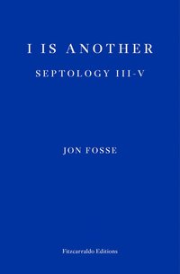 bokomslag I is Another - WINNER OF THE 2023 NOBEL PRIZE IN LITERATURE