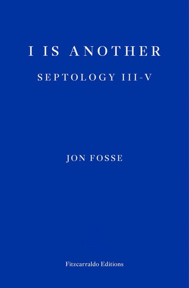bokomslag I is Another - WINNER OF THE 2023 NOBEL PRIZE IN LITERATURE