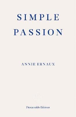 Simple Passion  WINNER OF THE 2022 NOBEL PRIZE IN LITERATURE 1