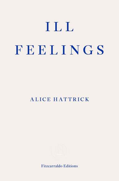 bokomslag Ill Feelings
