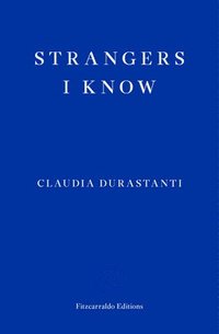 bokomslag Strangers I Know