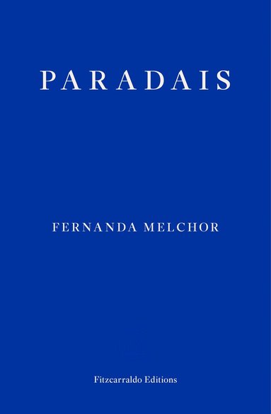 Fernanda Melchor - Paradais, Häftad