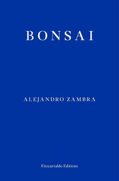 Alejandro Zambra - Bonsai, Häftad