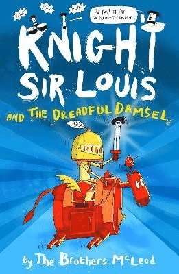 The Brothers McLeod - Knight Sir Louis and the Dreadful Damsel, Häftad