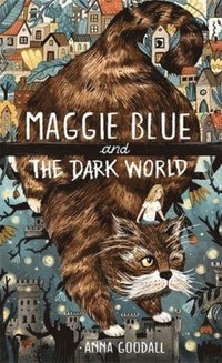 bokomslag Maggie Blue and the Dark World