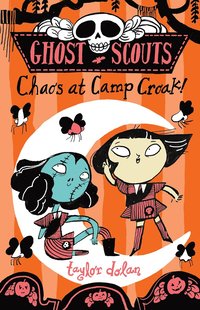 bokomslag Ghost Scouts: Chaos at Camp Croak!