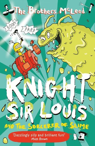 bokomslag Knight Sir Louis and the Sorcerer of Slime