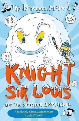 Knight Sir Louis and the Sinister Snowball 1