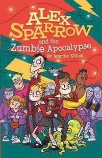 bokomslag Alex Sparrow and the Zumbie Apocalypse
