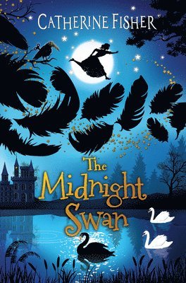 Catherine Fisher - Midnight Swan, Häftad